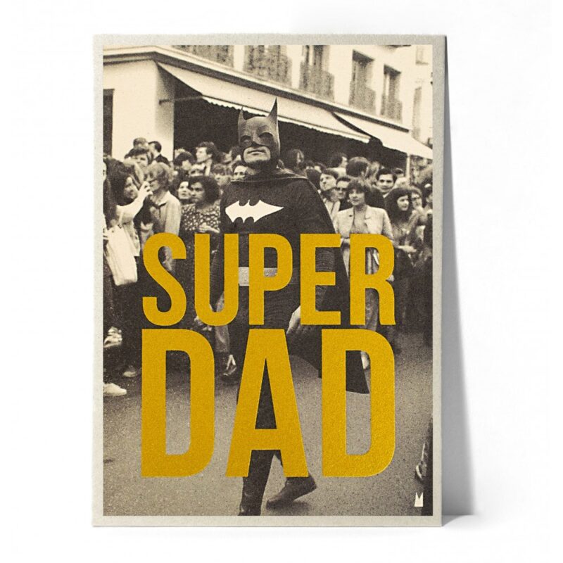 Carte SUPER DAD - Sérigraphie Noire & Or avec texte en lettres dorées